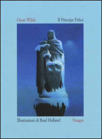 Il principe felice. Ediz. italiana e inglese Oscar Wilde