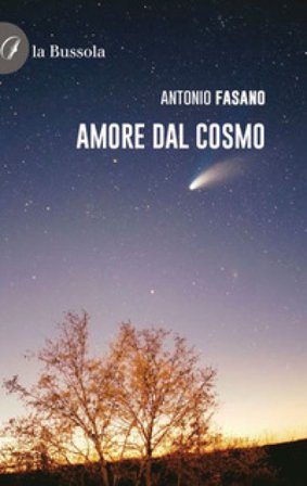 Amore dal cosmo Antonio Fasano