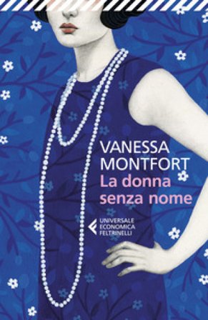 La donna senza nome Vanessa Montfort