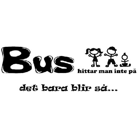Väggord - Bus hittar man inte på...