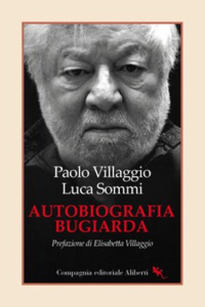Autobiografia bugiarda Paolo Villaggio