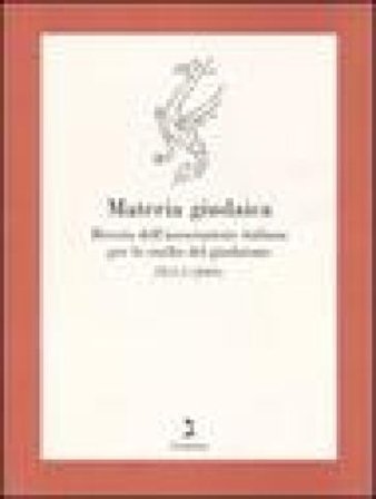 Materia giudaica. Rivista dell'Associazione italiana per lo studio del giudaismo (2004) vol. 1-2 NA