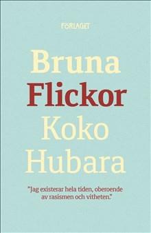 Bruna flickor - Bok av Koko Hubara - Danskt band