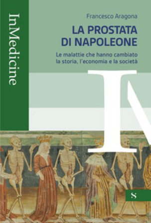 La prostata di Napoleone Francesco Aragona