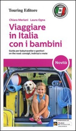 Viaggiare in Italia con i bambini Chiara Meriani