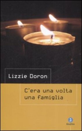 C'era una volta una famiglia Lizzie Doron