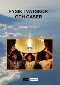 Fysik i vätskor och gaser, ISBN: 9789163798269