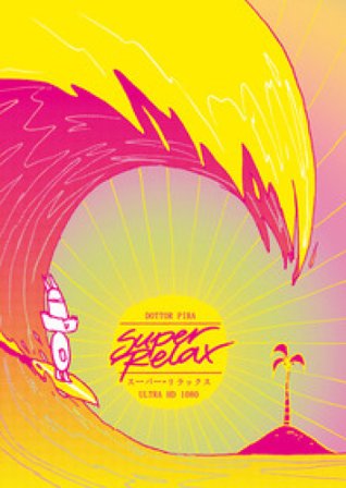 Super relax. Nuova ediz. Dottor Pira