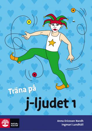 Träna på svenska J-ljudet 1 (5-pack) - Bok av Ingmari Lundhäll & Anna Ericsson-Nordh - Häfte