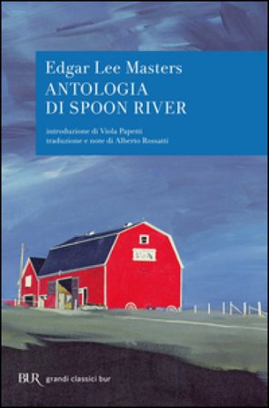 Antologia di Spoon River. Testo inglese a fronte Edgar Lee Masters