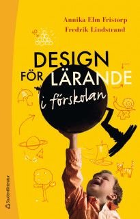 Design för lärande i förskolan -