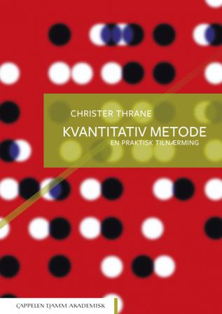 Kvantitativ metode - Bok av Christer Thrane - Paperback