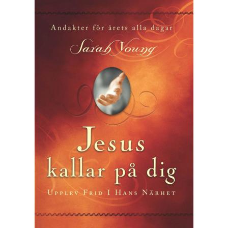 Jesus kallar på dig : upptäck frid i hans närhet 9789186735227