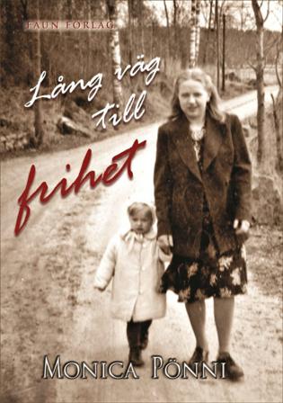 Lång väg till frihet - Bok av Monica Pönni - Häfte