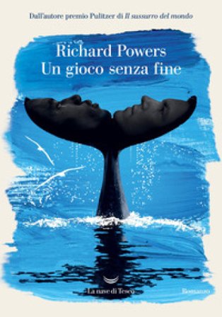 Un gioco senza fine Richard Powers