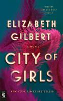 City of Girls - Bok av Elizabeth Gilbert - Pocket