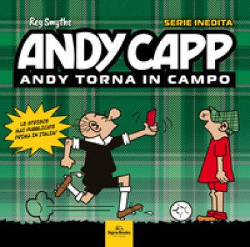Andy Capp. Andy torna in campo Roger Kettle