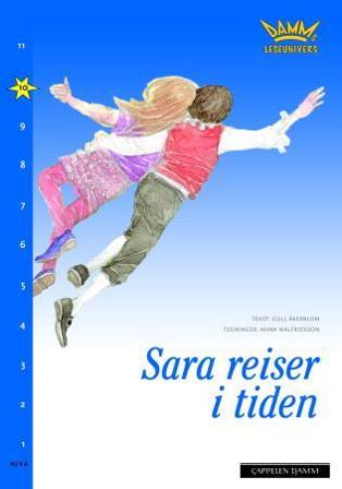 Sara reiser i tiden - Bok av Gull Åkerblom - Paperback