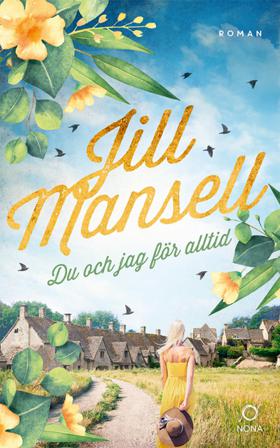 Du och jag för alltid - Bok av Jill Mansell - Pocket
