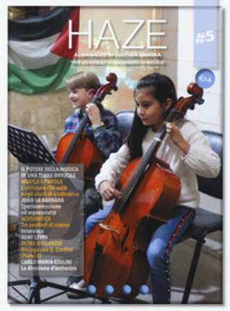 Haze. Almanacco di cultura sonora. Vol. 5: Per un concetto allargato di musica