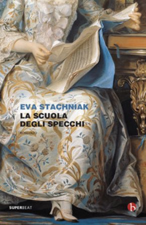 La scuola degli specchi Eva Stachniak