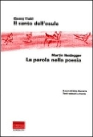 Il canto dell'esule-La parola nella poesia. Testo tedesco a fronte Georg Trakl