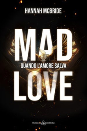 Mad love. Quando l'amore salva Hannah McBride