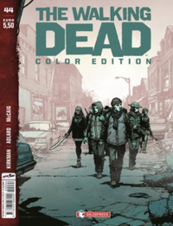 The walking dead. Color edition. Vol. 44 Robert Kirkman