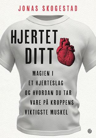 Hjertet ditt - Bok av Jonas Skogestad - Hardback