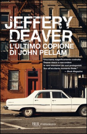 L'ultimo copione di John Pellam Jeffery Deaver