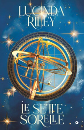 La storia di Maia. Le sette sorelle Lucinda Riley