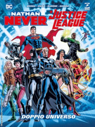 Doppio universo. Nathan Never. Justice League Michele Medda