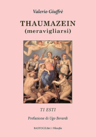 Thaumazein (meravigliarsi). Ti esti Valerio Giuffrè