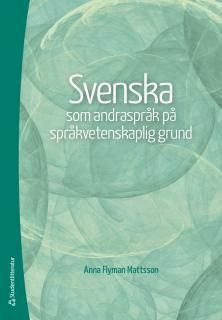 Svenska som andraspråk på språkvetenskaplig grund