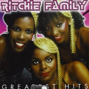 Greatest hits RITCHIE FAMILY