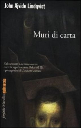 Muri di carta John Ajvide Lindqvist