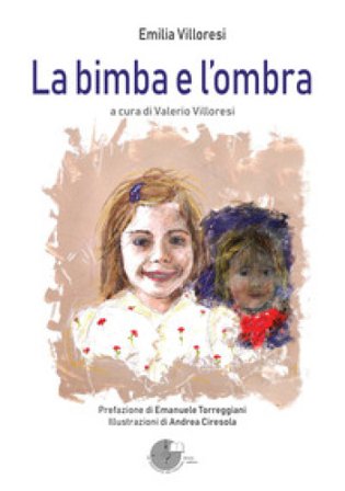 La bimba e l'ombra Emilia Villoresi