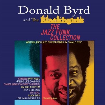 Jazz funk collection: 3cd digipak DONALD BYRD AND THE
