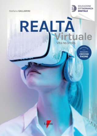 La realtà virtuale Stefano Gallarini