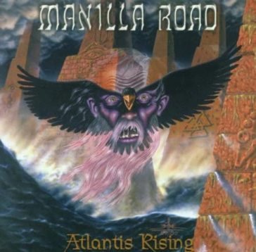 Atlantis rising Manilla Road