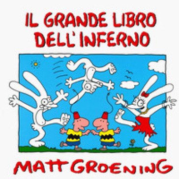 Il grande libro dell'inferno Matt Groening