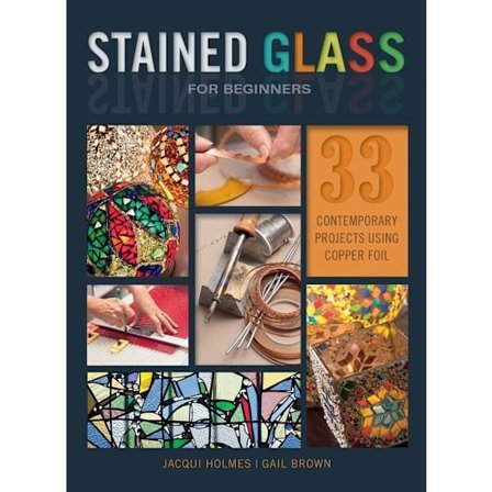 Stained Glass For Beginners 9780764356292