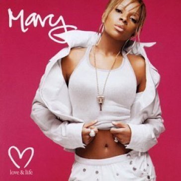 Love & life Mary J. Blige