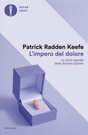 L'impero del dolore Patrick Radden Keefe