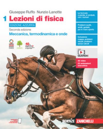 Lezioni di fisica. Ediz. azzurra. Per le Scuole superiori. Con Contenuto digitale per accesso online. Vol. 1: Meccanica, termodinamica e onde Giuseppe