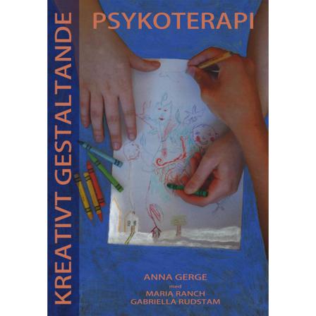 Kreativt gestaltande psykoterapi 9789197865937