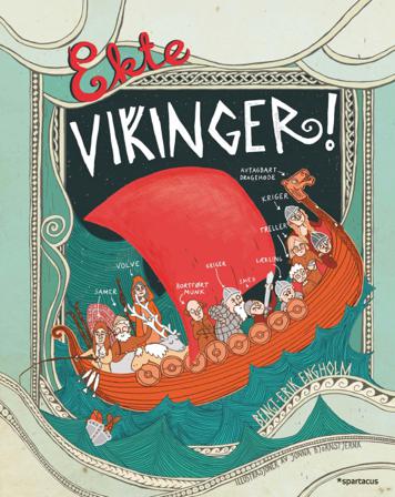 Ekte vikinger! - Bok av Bengt-Erik Engholm - Hardback
