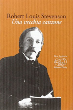 Una vecchia canzone Robert Louis Stevenson
