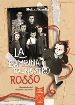 La bambina dal nastro rosso Stella Nosella