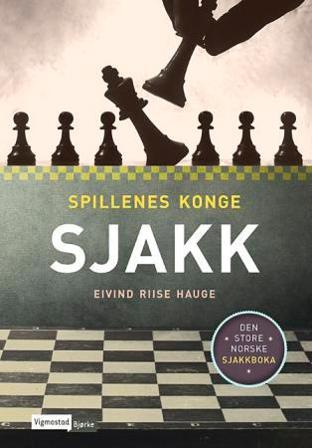 Sjakk - Bok av Eivind Riise Hauge - Hardback